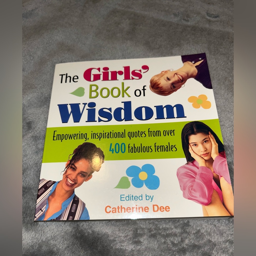 The Girls' Book of Wisdom: Empowering, Inspirational Quotes, PB, 1991